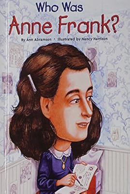 Who Was Anne Frank?