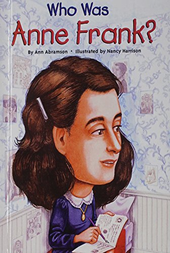 Who Was Anne Frank? by Ann Abramson