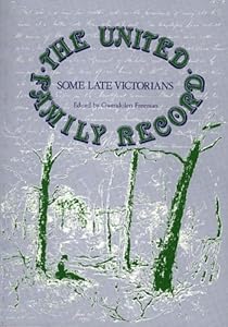 United Family Record - Some Late Victorians by Gwendolen Freeman