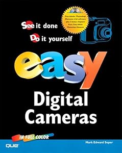Easy Digital Cameras by Mark Edward Soper
