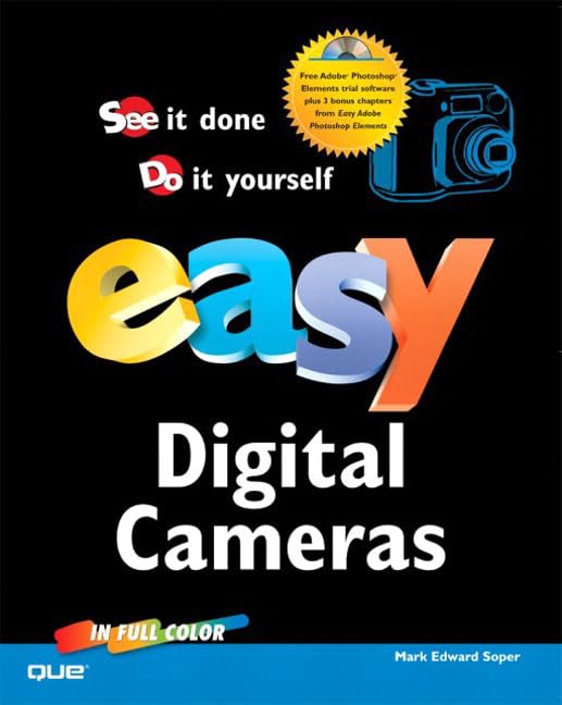 Easy Digital Cameras by Mark Edward Soper