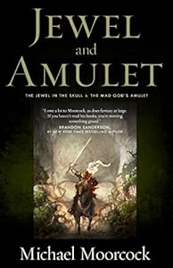 Jewel and Amulet: The Jewel in the Skull and The Mad God's Amulet