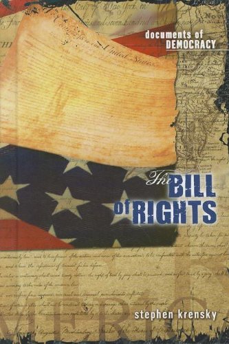 The Bill of Rights (Documents of Democracy) by Stephen Krensky