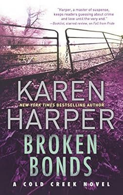 Broken Bonds (Cold Creek Book 3)