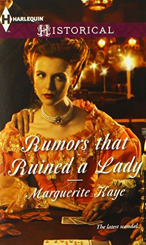 Rumors that Ruined a Lady by Marguerite Kaye