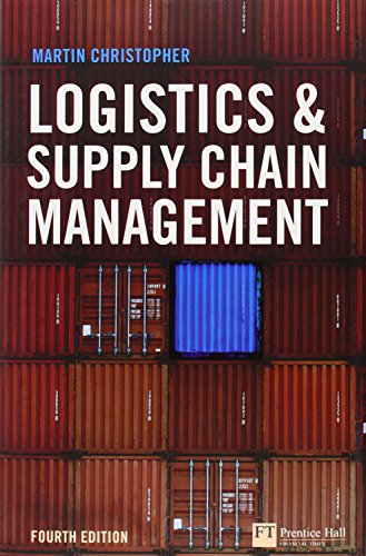 Logistics and Supply Chain Management by Martin Christopher