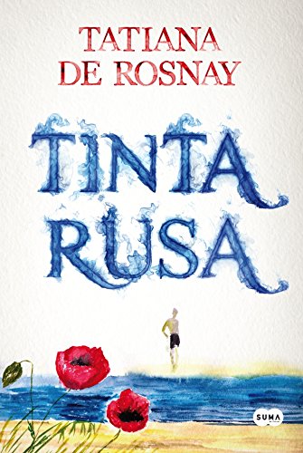 Tinta rusa by Tatiana de Rosnay