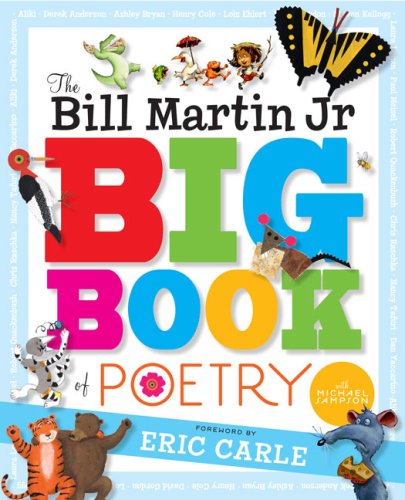 The Bill Martin Jr Big Book of Poetry by Michael Sampson
