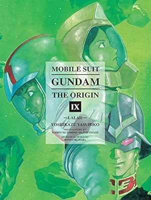 Mobile Suit Gundam: THE ORIGIN, Volume 9: Lalah