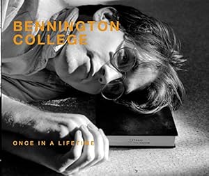 Bennington College Once in a Lifetime by Mark Norris