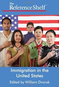 Immigration in the United States by William Dvorak 
			
			
		
		
		
       	 
       		
       			(Editor)