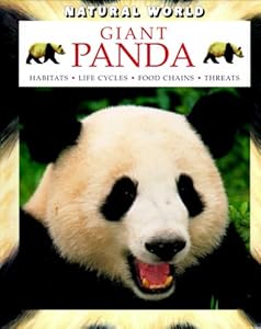 Giant Panda (Natural World (Hardcover Raintree))