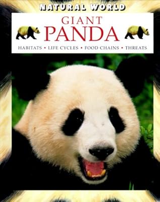 Giant Panda (Natural World (Hardcover Raintree))