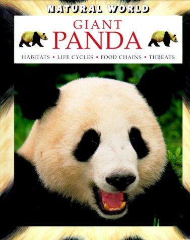 Giant Panda (Natural World (Hardcover Raintree)) by Malcolm Penny