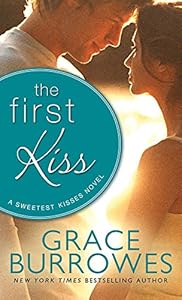 The First Kiss (Sweetest Kisses Book 2)