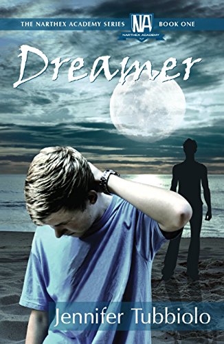 Dreamer (The Narthex Academy Series Book 1)