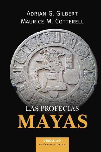 Profecias Mayas by Gilbert Cotterell
