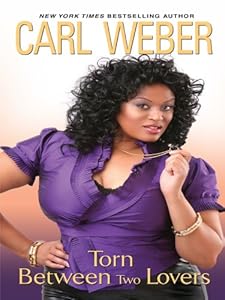 Torn Between Two Lovers by Carl Weber