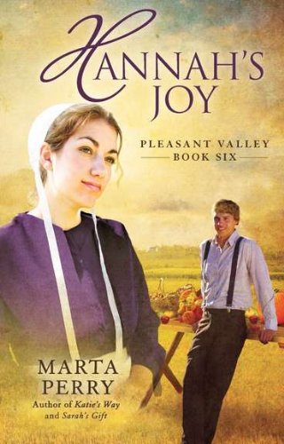 Hannah's Joy: Pleasant Valley Book Six by Marta Perry