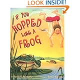 If You Hopped Like A Frog