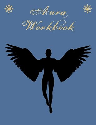 Aura Workbook: For people who work with auras professionally or as a hobby - For energy healers and new age therapists.
