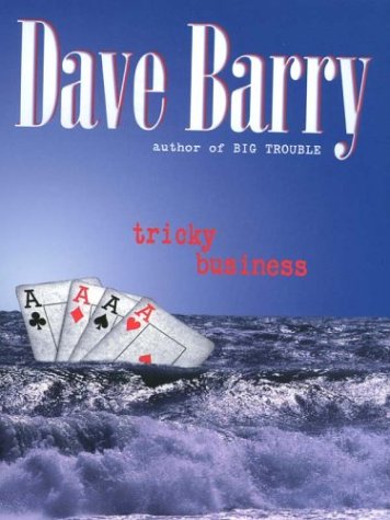 Tricky Business by Dave Barry