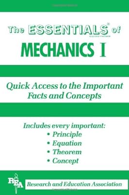 The Essentials of Mechanics I: Quick Access to the Important Facts and Concepts