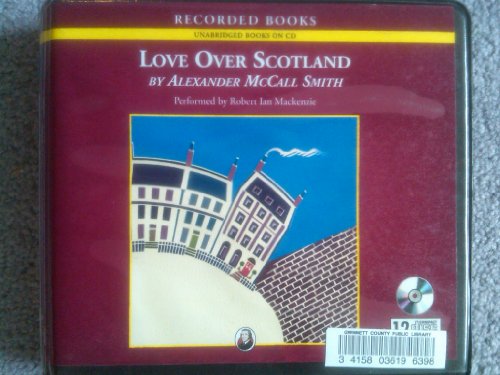 Love Over Scotland by Alexander McCall Smith