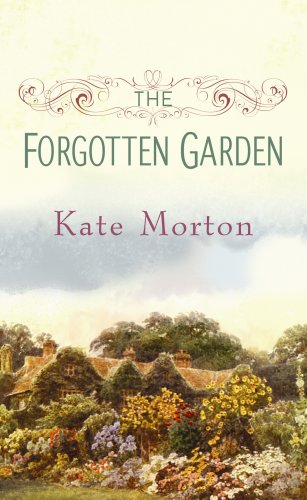 The Forgotten Garden (Center Point Platinum Fiction (Large Print)) by Kate Morton