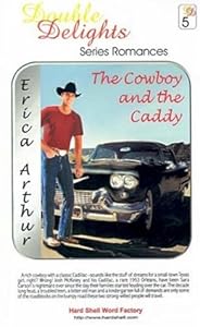 The Cowboy and the Caddy/Fool's Gold (Double Delights #5) by Erica Arthur