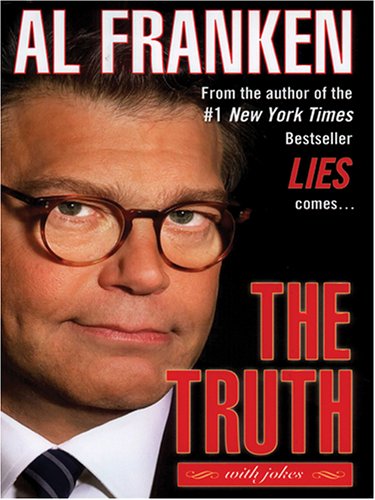The Truth (with Jokes) by Al Franken
