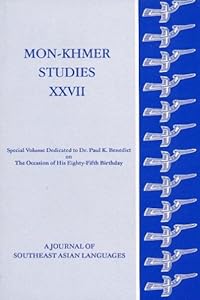 Mon-Khmer Studies 27: A Journal of Southeast Asian Languages