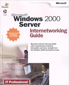Microsoft Windows 2000 Server Internetworking Guide