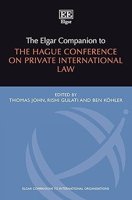 The Elgar Companion to the Hague Conference on Private International Law (Elgar Companions to International Organisations series)