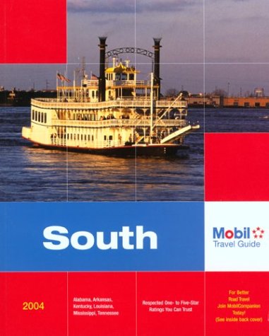 Mobil Travel Guide: South, 2004 by Mobil Travel Guide
