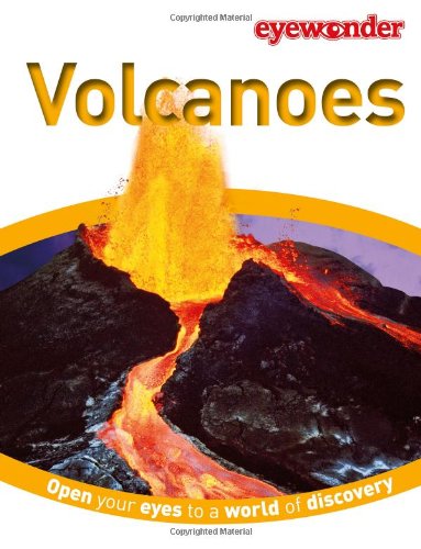 Eye Wonder: Volcanoes by DK Publishing
