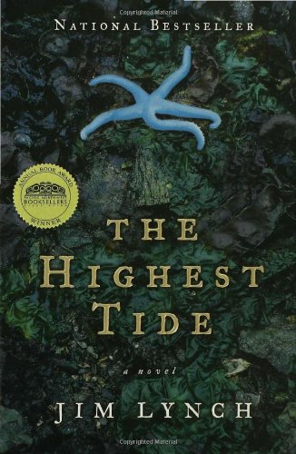 The Highest Tide: A Novel by Jim Lynch