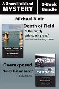 Granville Island Mysteries 2-Book Bundle: Depth of Field / Overexposed (A Granville Island Mystery)