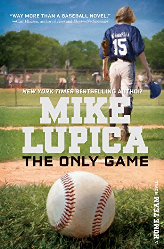 The Only Game by Mike Lupica