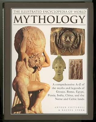 The Illustrated Encyclopedia of World Mythology
