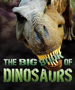 The Big Book of Dinosaurs