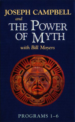 Power of Myth, Programs 1-6 by Joseph Campbell