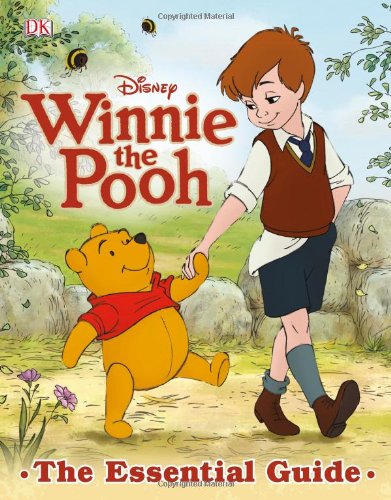 Winnie the Pooh the Essential Guide (French Edition) by Beth Landis Hester
