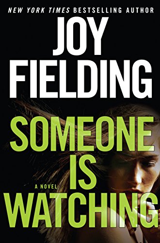 Someone Is Watching by Joy Fielding