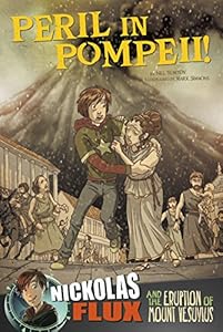 Peril in Pompeii!: Nickolas Flux and the Eruption of Mount Vesuvius
