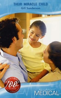 Their Miracle Child (Medical Romance)