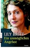 Ein unmögliches Angebot - Lily Brett