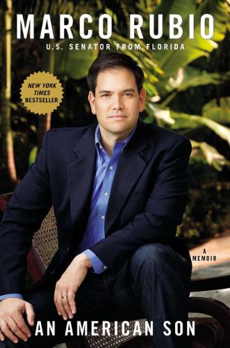 An American Son: A Memoir by Senator Marco Rubio