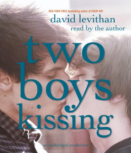 Two Boys Kissing by David Levithan