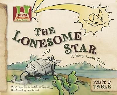 The Lonesome Star: A Story about Texas